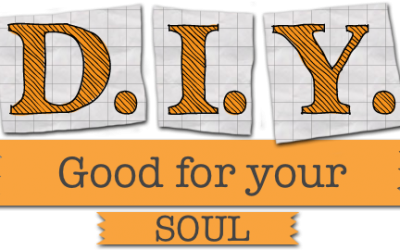 How Being A ‘Do-It-Yourselfer’ Is Good For Your Soul