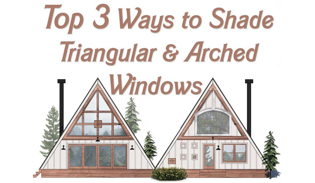 3 Best Ways to Cover Triangular or Arched Windows