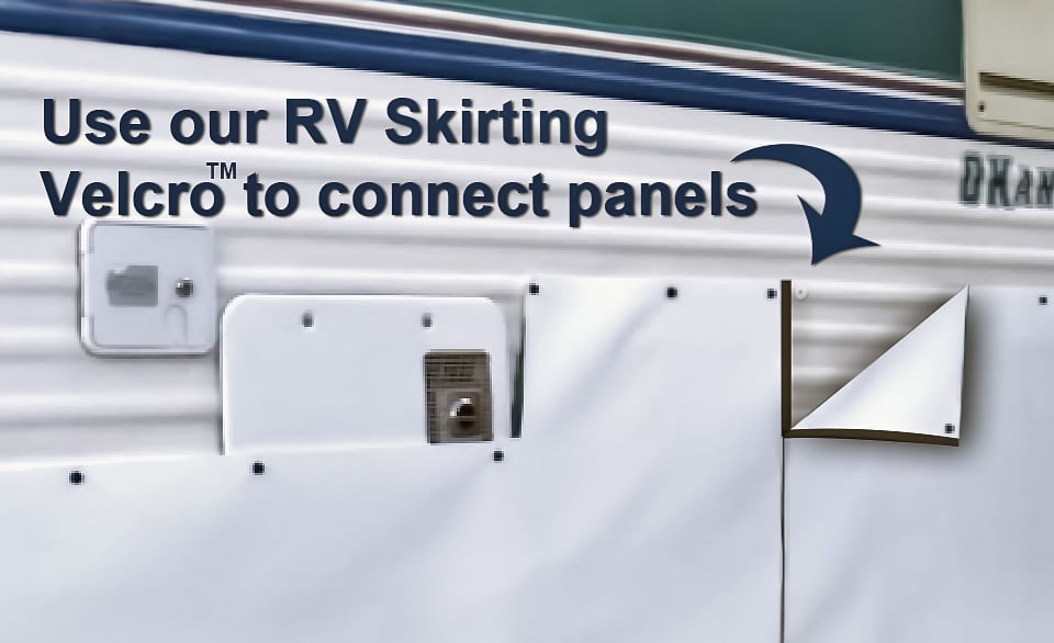 Use our RV Skirting Velcro to connect panels