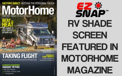 EZ Snap RV Shades Featured In MotorHome Magazine